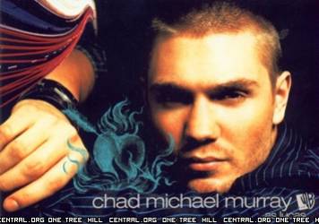 Chad Michael Murray.